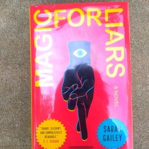 Magic for Liars by Sarah Gailey